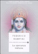 La speranza indiana. storie di uomini, città e denaro dalla più grande democrazia del mondo