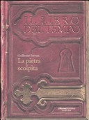Il libro del tempo la pietra scolpita