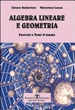 Algebra lineare e geometria. esercizi e