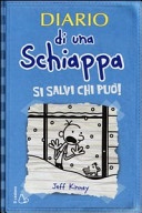 Diario di una schiappa. si salvi chi può! ediz. illustrata