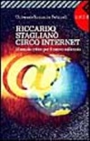 Circo internet. manuale critico per il nuovo millennio