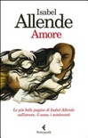 Amore. le più belle pagine di isabel allende sull'amore, il sesso, i sentimenti 
