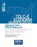 Hoepli test. tolc-e economia, giurisprudenza. 4000 quiz con prove simulate