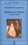 Madame du deffand e il suo mondo