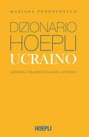 Dizionario hoepli ucraino. ucraino-italiano, italiano-ucraino. ediz. compatta