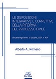 Le disposizioni integrative e correttive della riforma del processo civile. decreto legislativo 31 ottobre 2024, n. 164