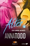 Amore infinito. after vol.5 (