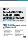 Quiz collaboratore e assistente amministrativo aziende sanitarie (asl e aziende ospedaliere). 1650 quesiti a risposta multipla svolti e commentati