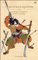 I 36 stratagemmi. le regole segrete della guerra 