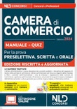 Concorsi camera di commercio: manuale + quiz per la prova preselettiva, scritta e orale