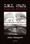 I.m.i. 03121. fuga da berlino