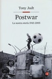 Postwar. la nostra storia 1945-2005