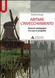 Abitare l'invecchiamento. itinerari peda