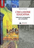  l' inclusione educativa. indicazioni pedagogiche per la disabilità