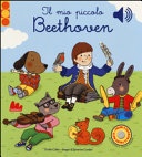 Il mio piccolo beethoven. libro sonoro 