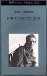 Che ci faccio qui?
