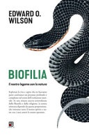 Biofilia. il nostro legame con la natura