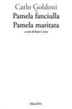 Pamela fanciulla-pamela maritata