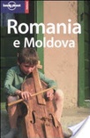 Romania e moldova guide edt/lonely planet