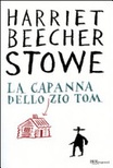 La capanna dello zio tom. ediz. integrale
