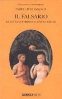 Il falsario. la lotta quotidiana contro satana