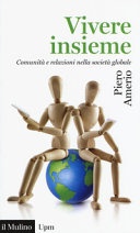 Vivere insieme. comunità e relazioni nella società globale