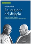 La stagione del disgelo