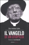 Il vangelo di un utopista 