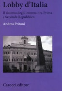 Lobby d'italia. il sistema degli interessi tra prima e seconda repubblica