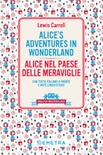 Alice's adventures in wonderland-alice nel paese delle meraviglie. testo italiano a fronte e note linguistiche