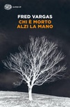 Chi e' morto alzi la mano
