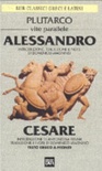 Vite parallele. alessandro e cesare. testo greco a fronte