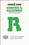 Contro il razzismo. quattro ragionamenti