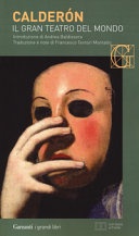 Il gran teatro del mondo. testo spagnolo a fronte. ediz. bilingue (