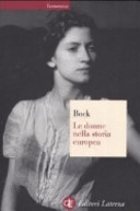 Le donne nella storia europea. dal medioevo ai nostri giorni
