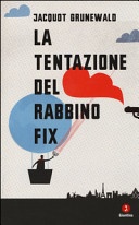 La tentazione del rabbino fix