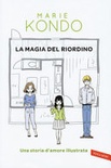 La magia del riordino. una storia d'amore illustrata