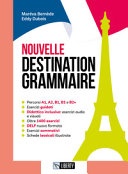 Nouvelle destination grammaire a1/b2