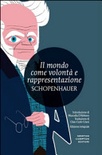 Ll mondo come volontà e rappresentazione. ediz. integrale