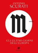 M. gli ultimi giorni dell'europa