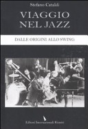 Viaggio nel jazz. dalle origini allo swing