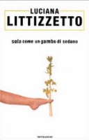 Sola come un gambo di sedano