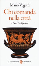 Chi comanda nella città. i greci e il potere
