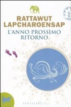 L'anno prossimo ritorno