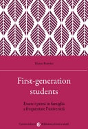 First-generation students. essere i primi in famiglia a frequentare l'università