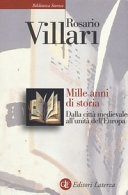 Mille anni di storia. dalla città medievale all'unità dell'europa