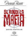 Se vince la mafia