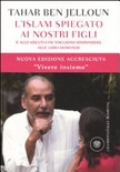 L'islam spiegato ai nostri figli. e agli adulti che vogliono rispondere alle loro domande