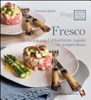 Fresco. in cucina con l'abbattitore rapido di temperatura.