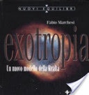 Exotropia. un nuovo modello della realtà